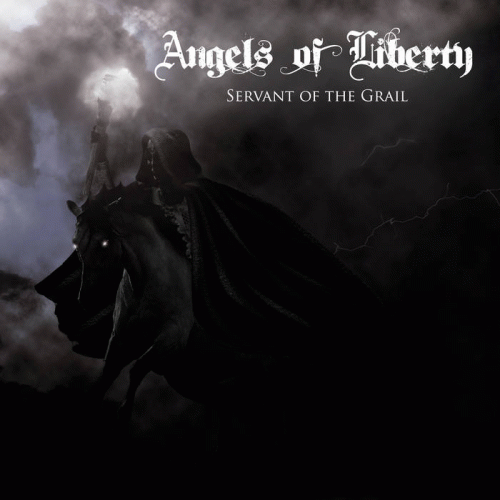 Angels Of Liberty : Servant of the Grail